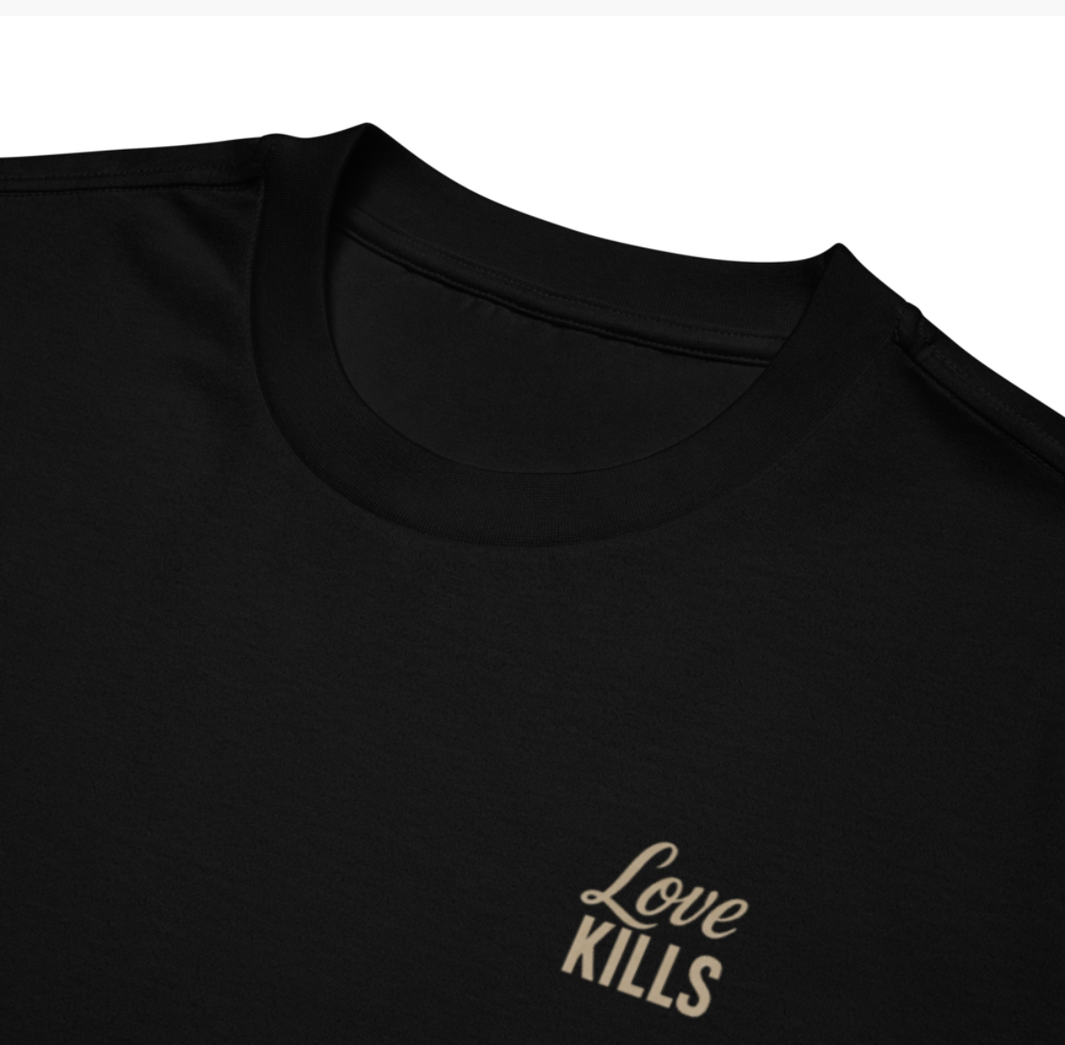 Love Kills T-shirt