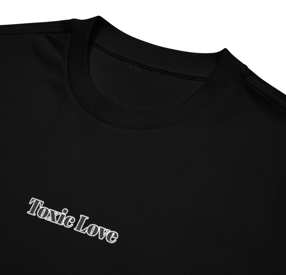 Toxic Love T-shirt