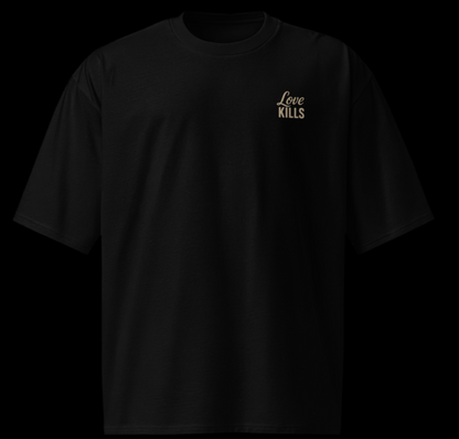 Love Kills T-shirt
